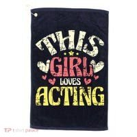 Just A Girl Who Loves Acting Gift Golf Towel thumb 0