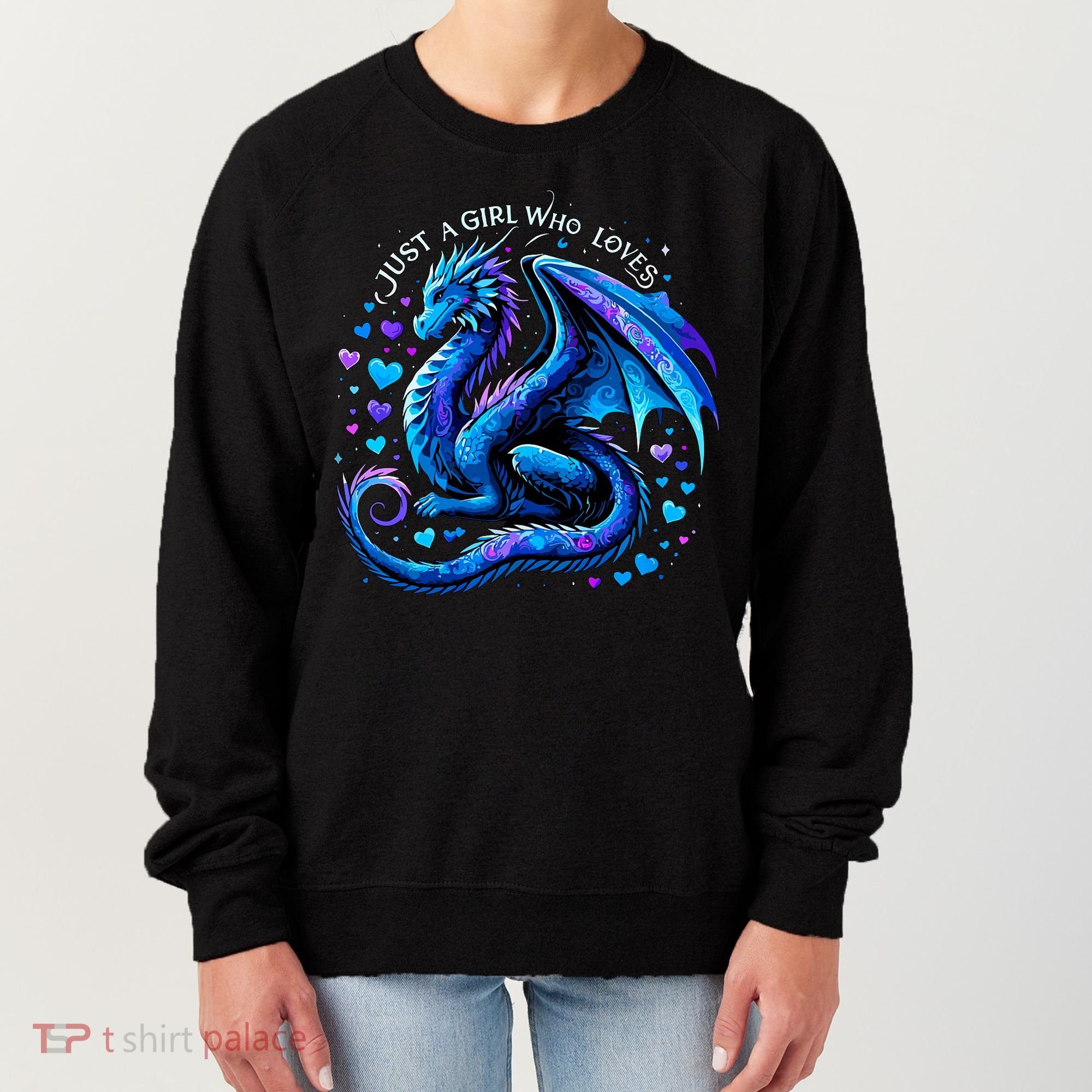 Just A Girl Who Loves Dragons Women's Sweatshirt