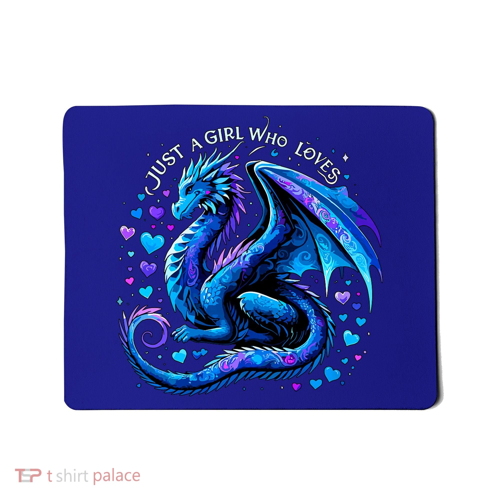 Just A Girl Who Loves Dragons Mousepad