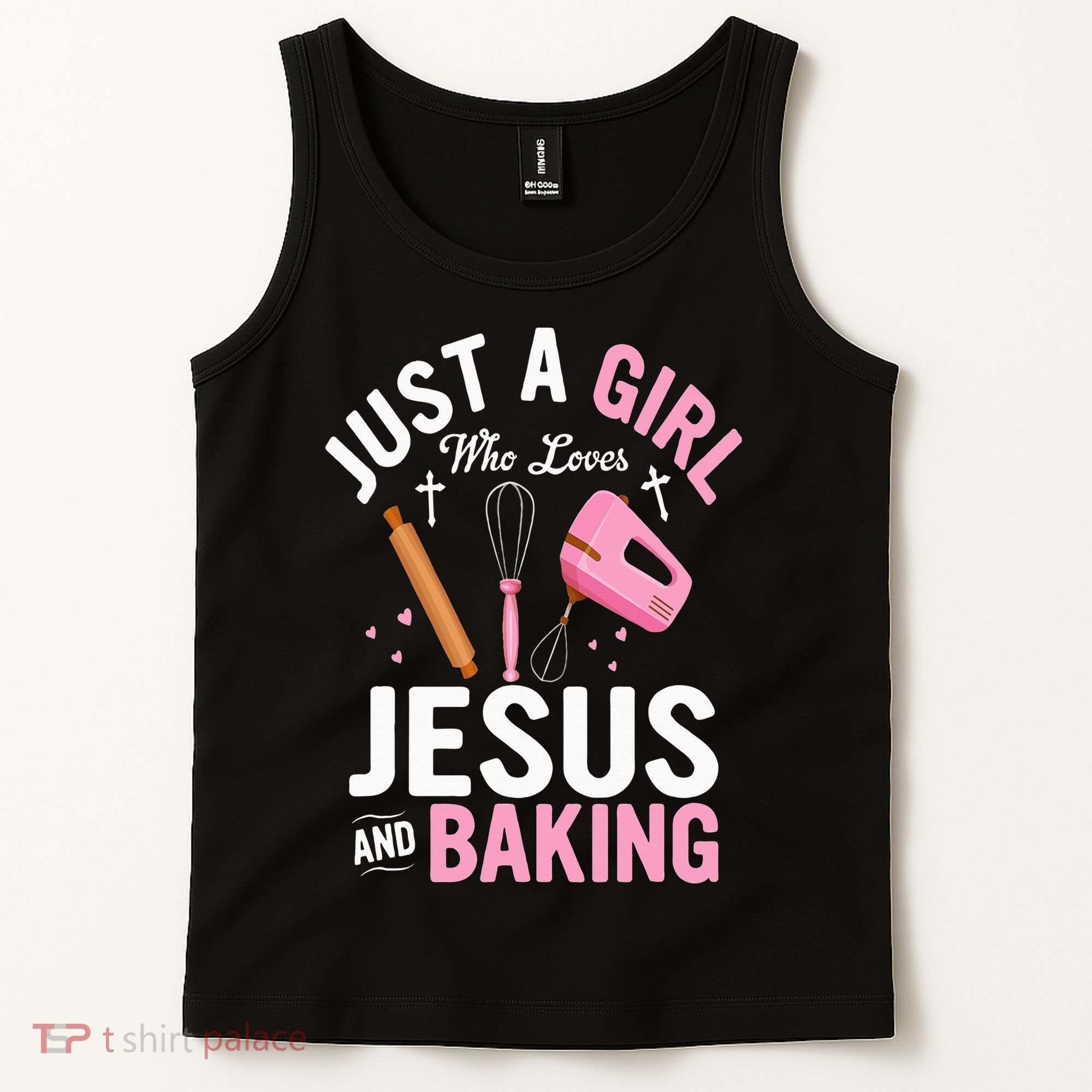 Just A Girl Who Loves Jesus And Baking Bake Cake Cookie Tank Top