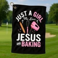 Just A Girl Who Loves Jesus And Baking Bake Cake Cookie Golf Towel thumb 1