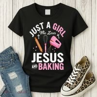Just A Girl Who Loves Jesus And Baking Bake Cake Cookie Women's T-Shirt thumb 3
