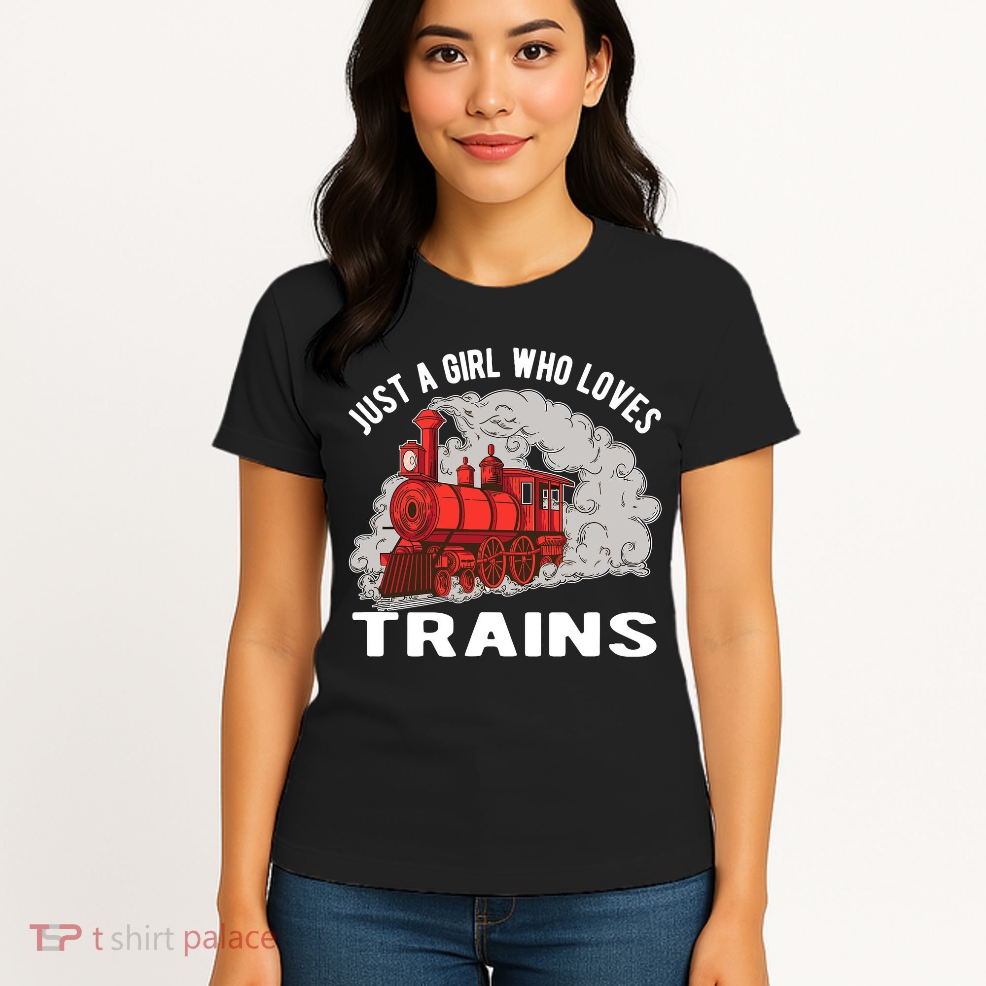 Just A Girl Who Loves Trains Women's T-Shirt