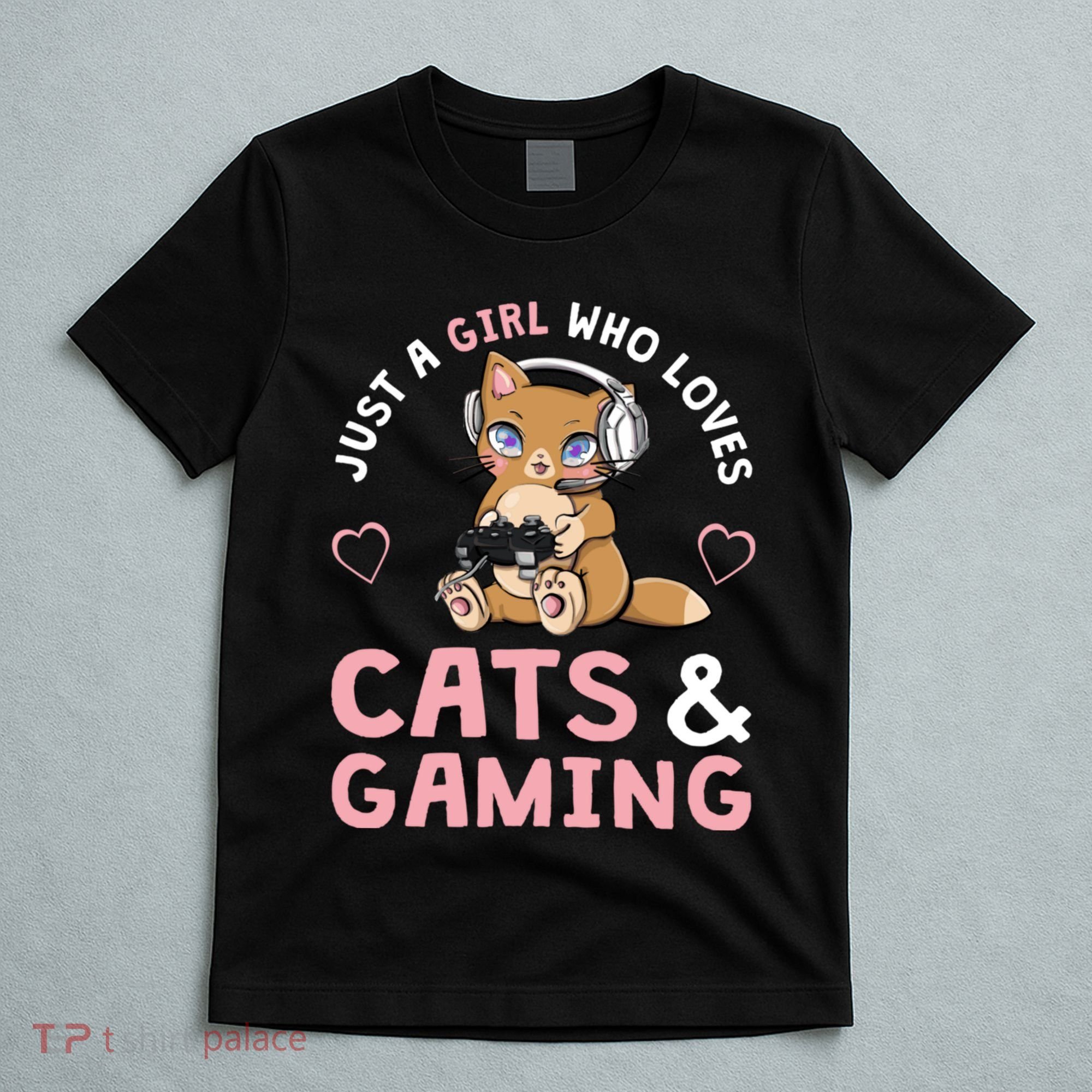 Just A Girl Who Loves Cats And Gaming Cute Gamer Cat T-Shirt