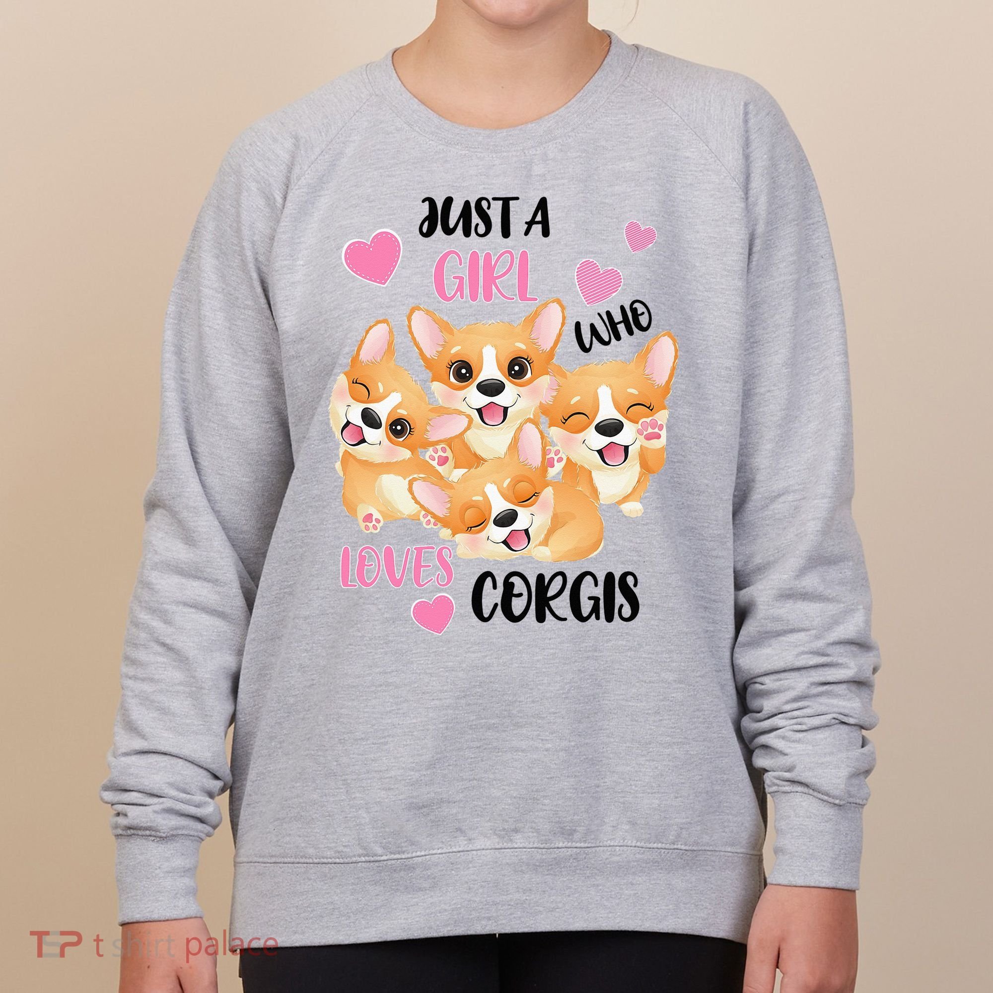 Just A Girl Who Loves Corgis Women's Sweatshirt