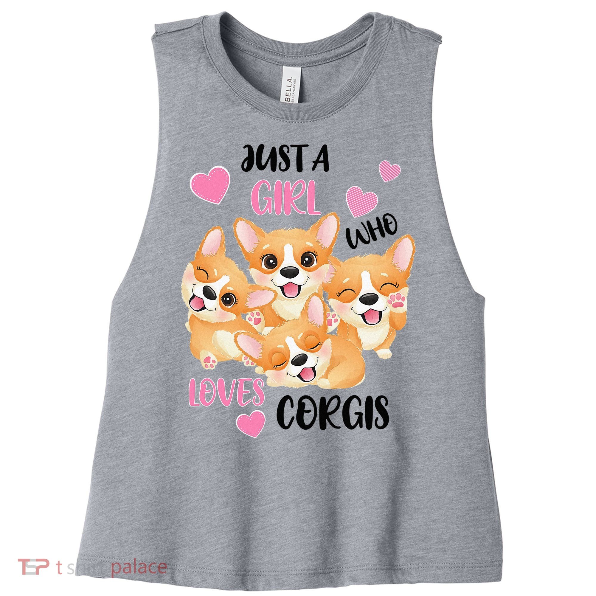 Just A Girl Who Loves Corgis Women's Racerback Cropped Tank