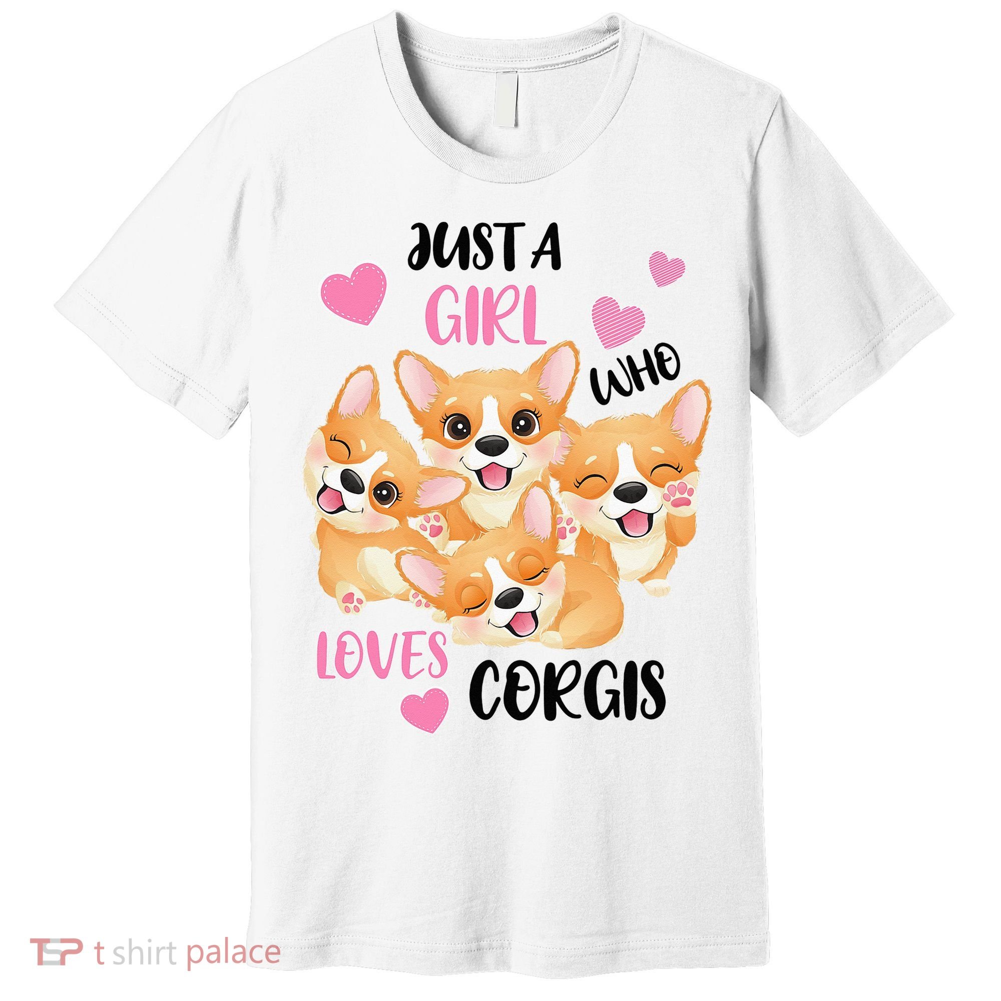 Just A Girl Who Loves Corgis Premium T-Shirt
