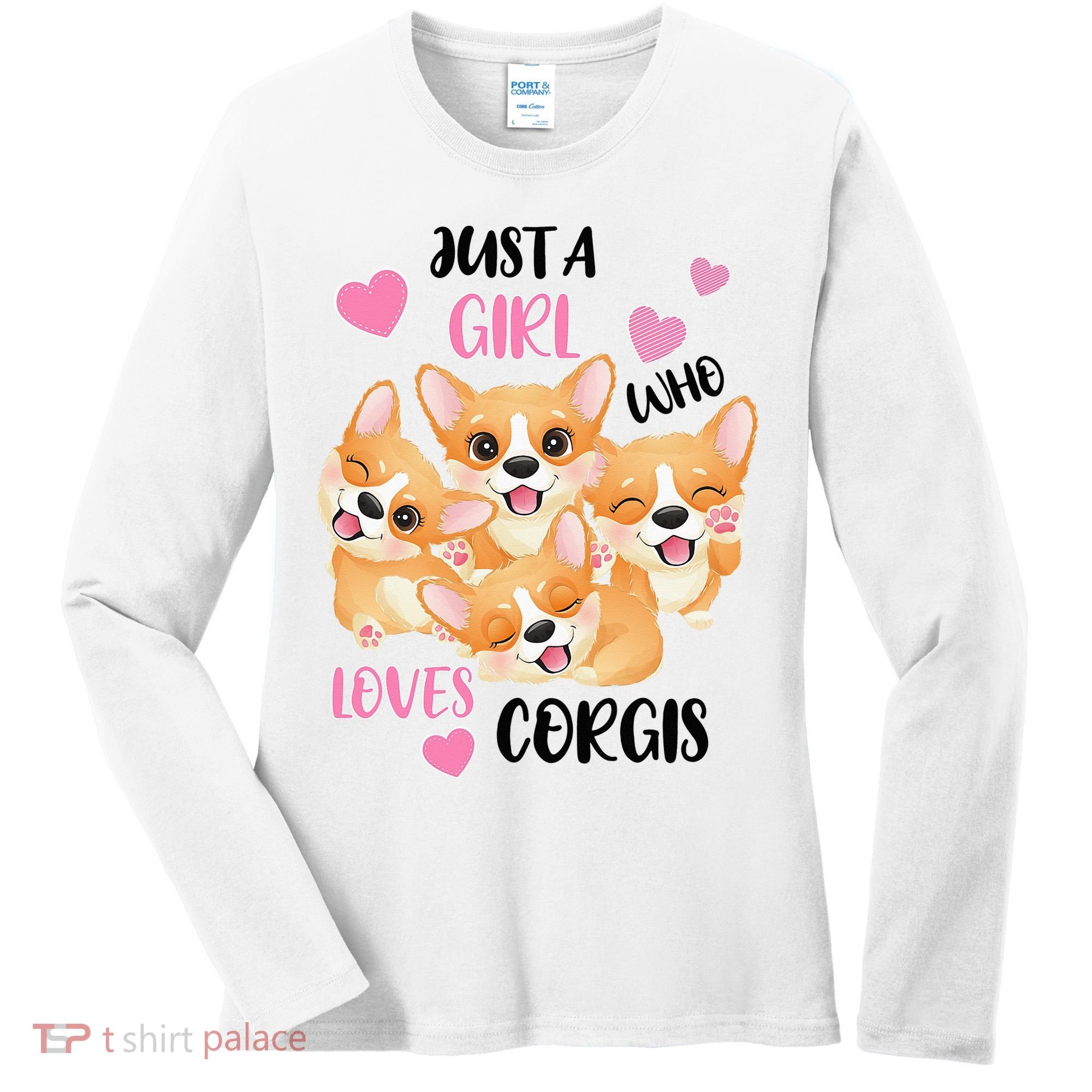 Just A Girl Who Loves Corgis Women's Long Sleeve Shirt