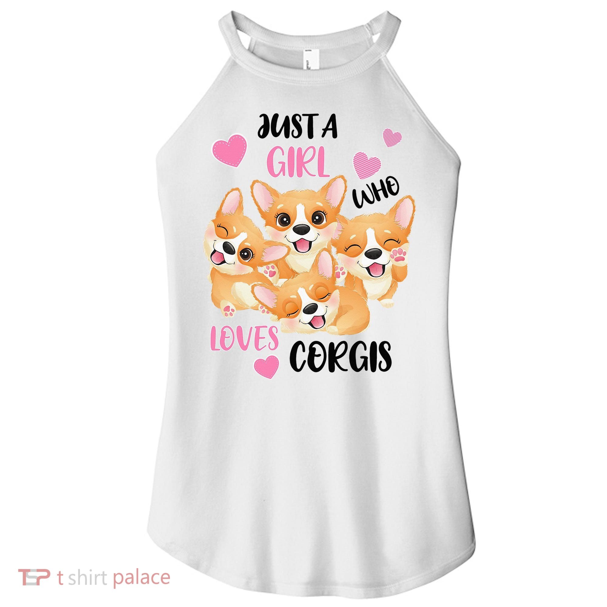 Just A Girl Who Loves Corgis Women's Perfect Tri Rocker Tank