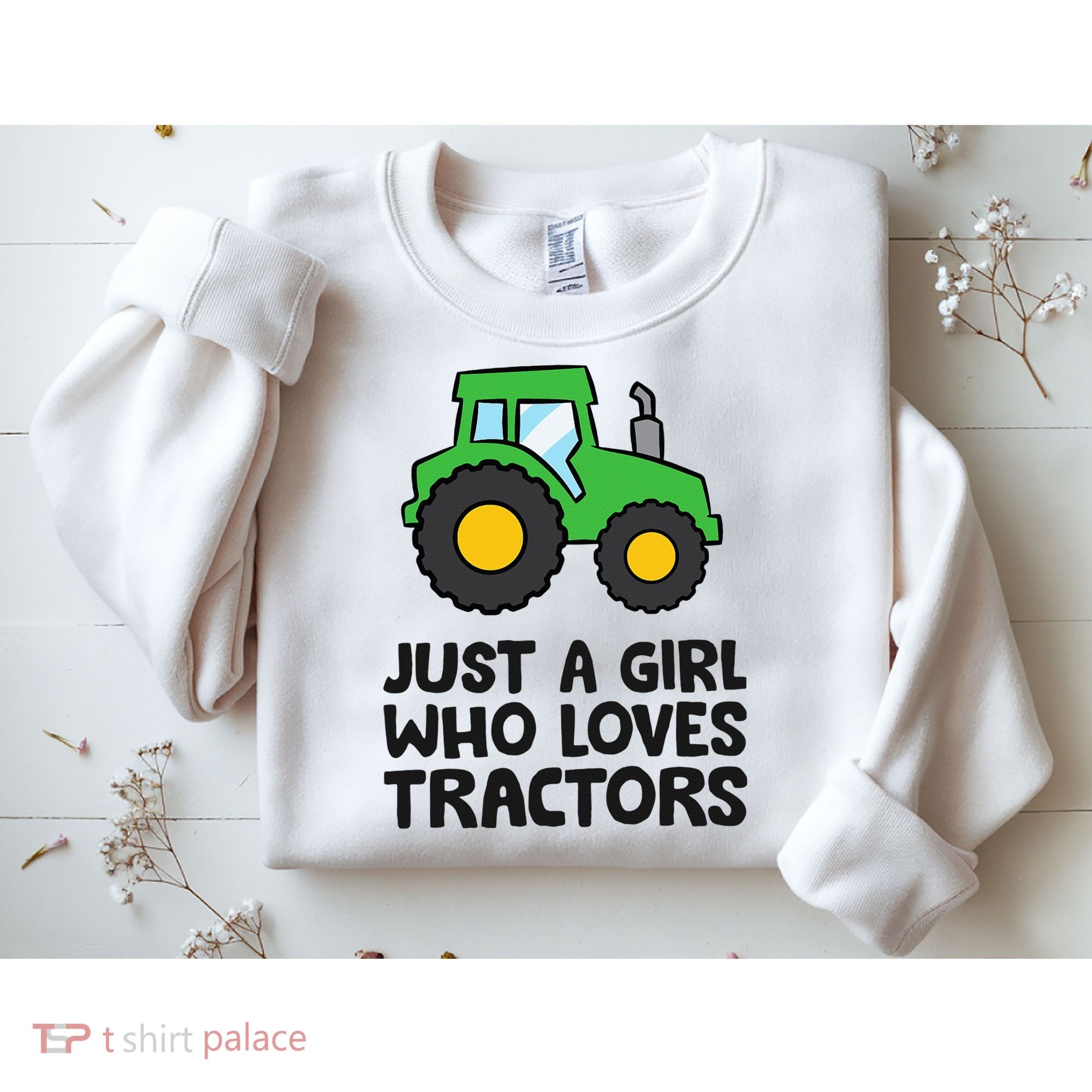 Just A Girl Who Loves Tractors Sweatshirt