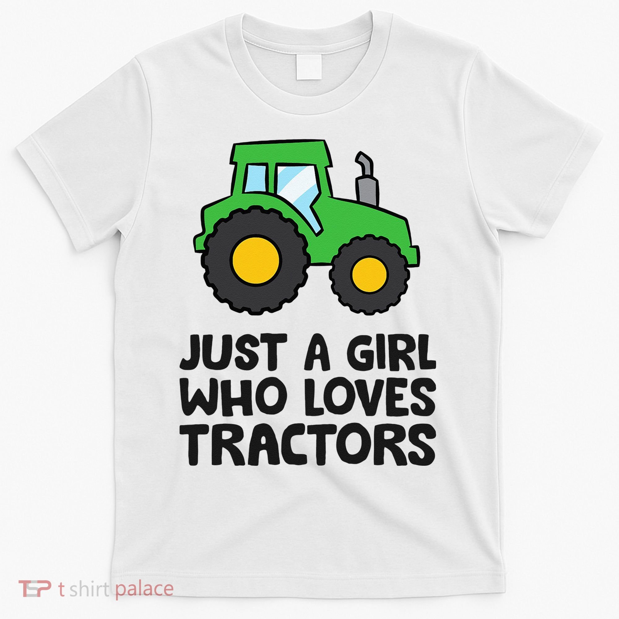 Just A Girl Who Loves Tractors T-Shirt