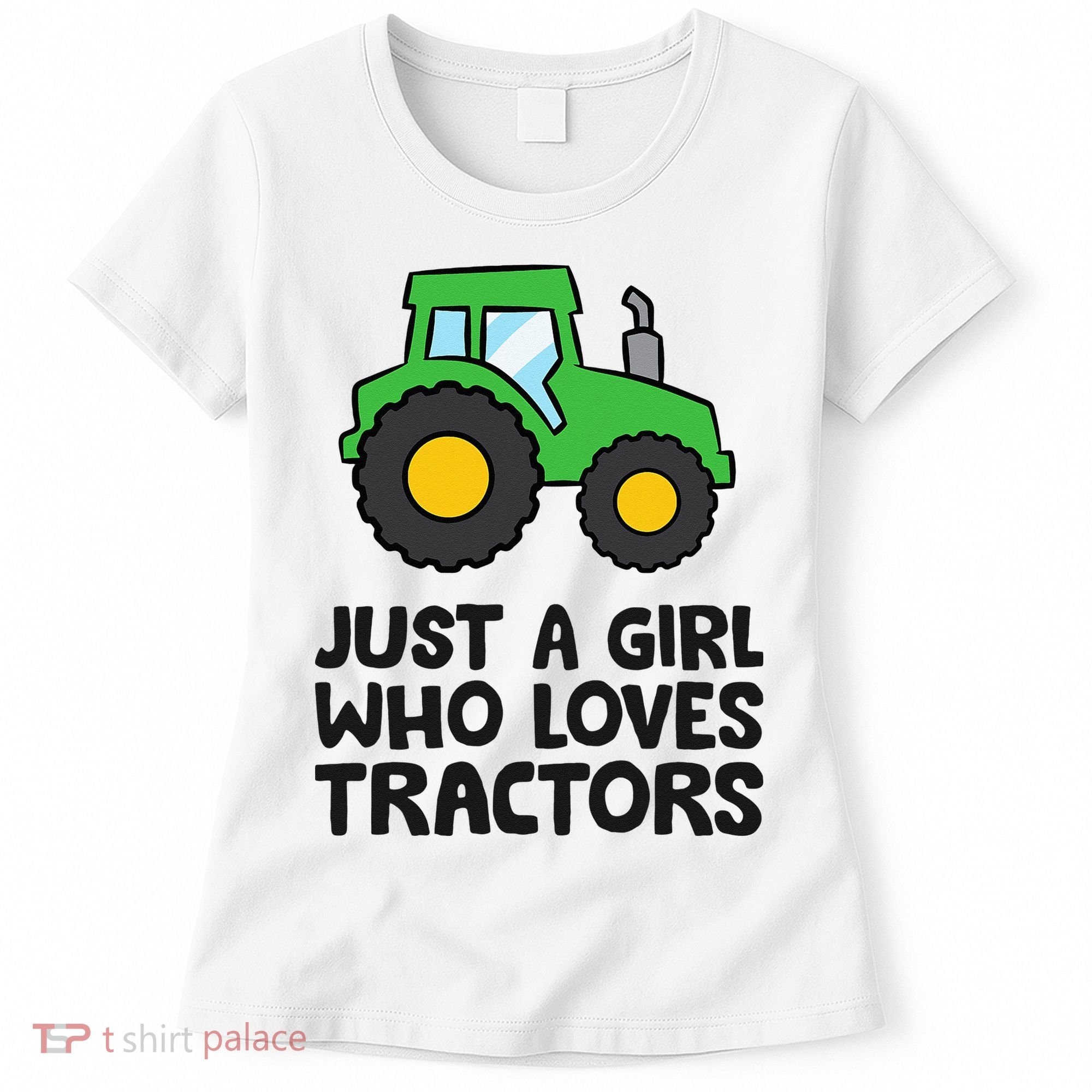 Just A Girl Who Loves Tractors Women's T-Shirt