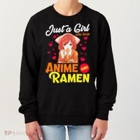 Just A Girl Who Loves Anime And Ramen Women's Sweatshirt thumb 0