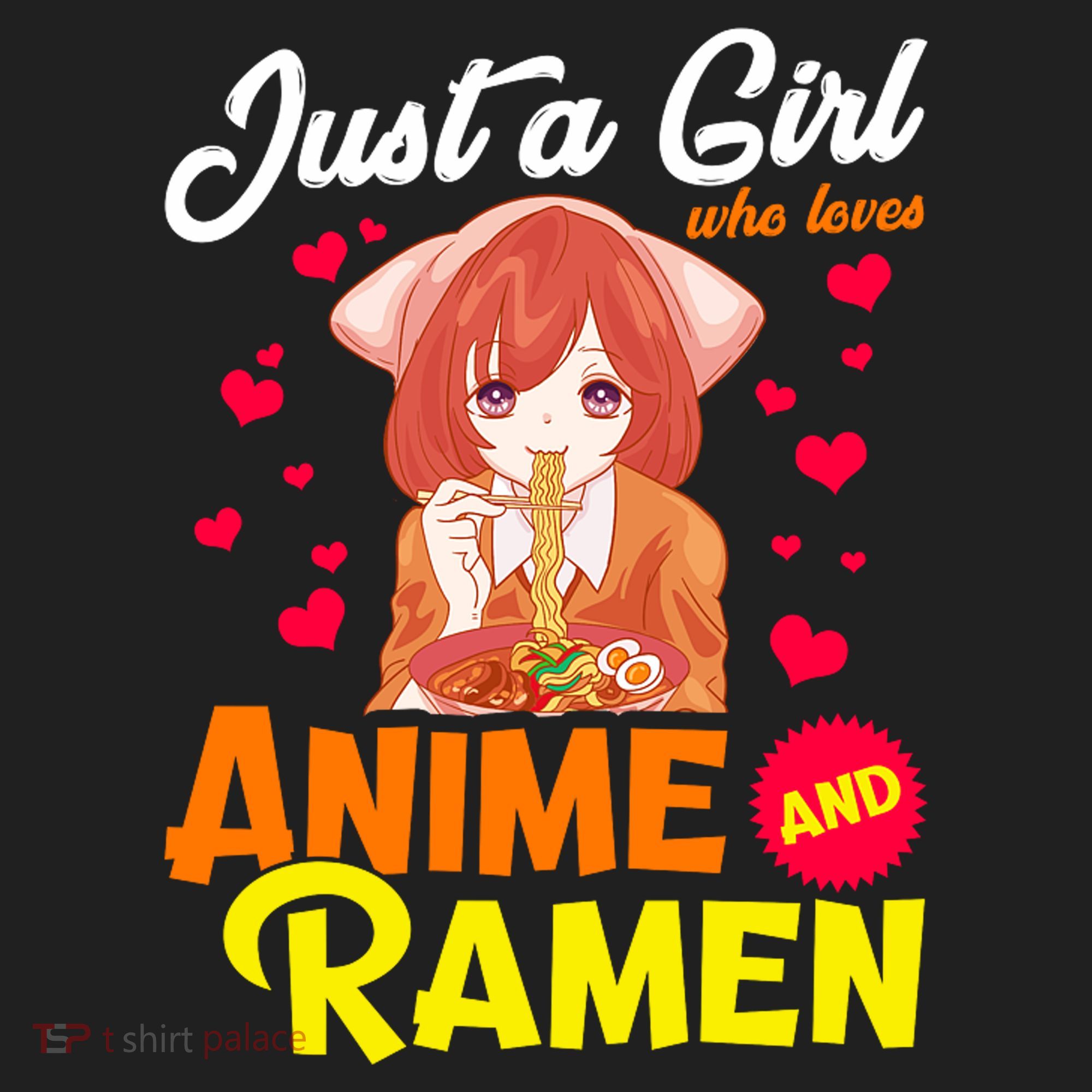 Just A Girl Who Loves Anime And Ramen Women's Sweatshirt