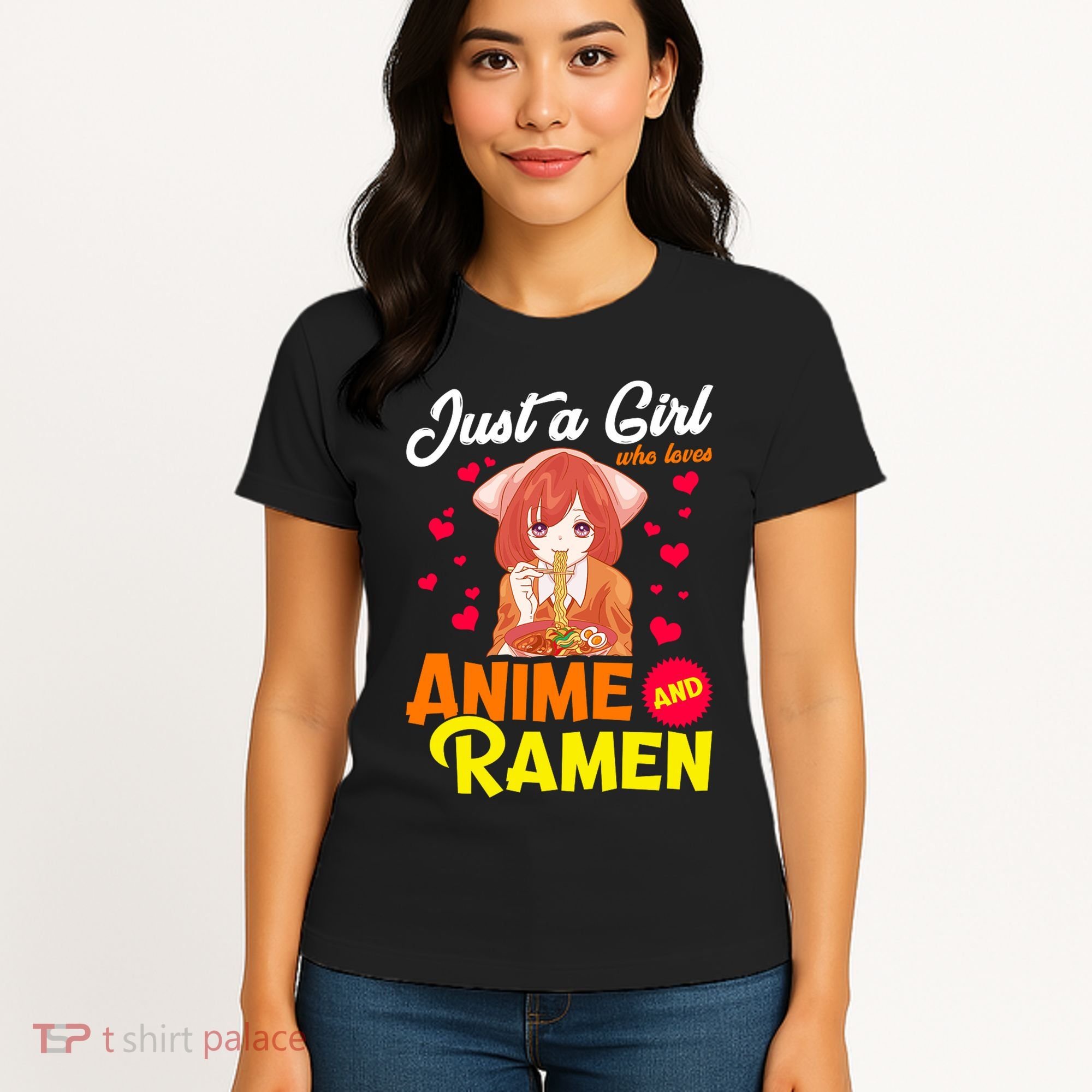 Just A Girl Who Loves Anime And Ramen Women's T-Shirt