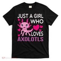Just A Girl Who Loves Axolotls T-Shirt thumb 0
