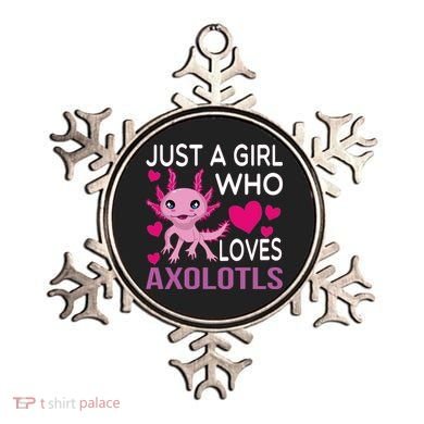 Just A Girl Who Loves Axolotls Ornament