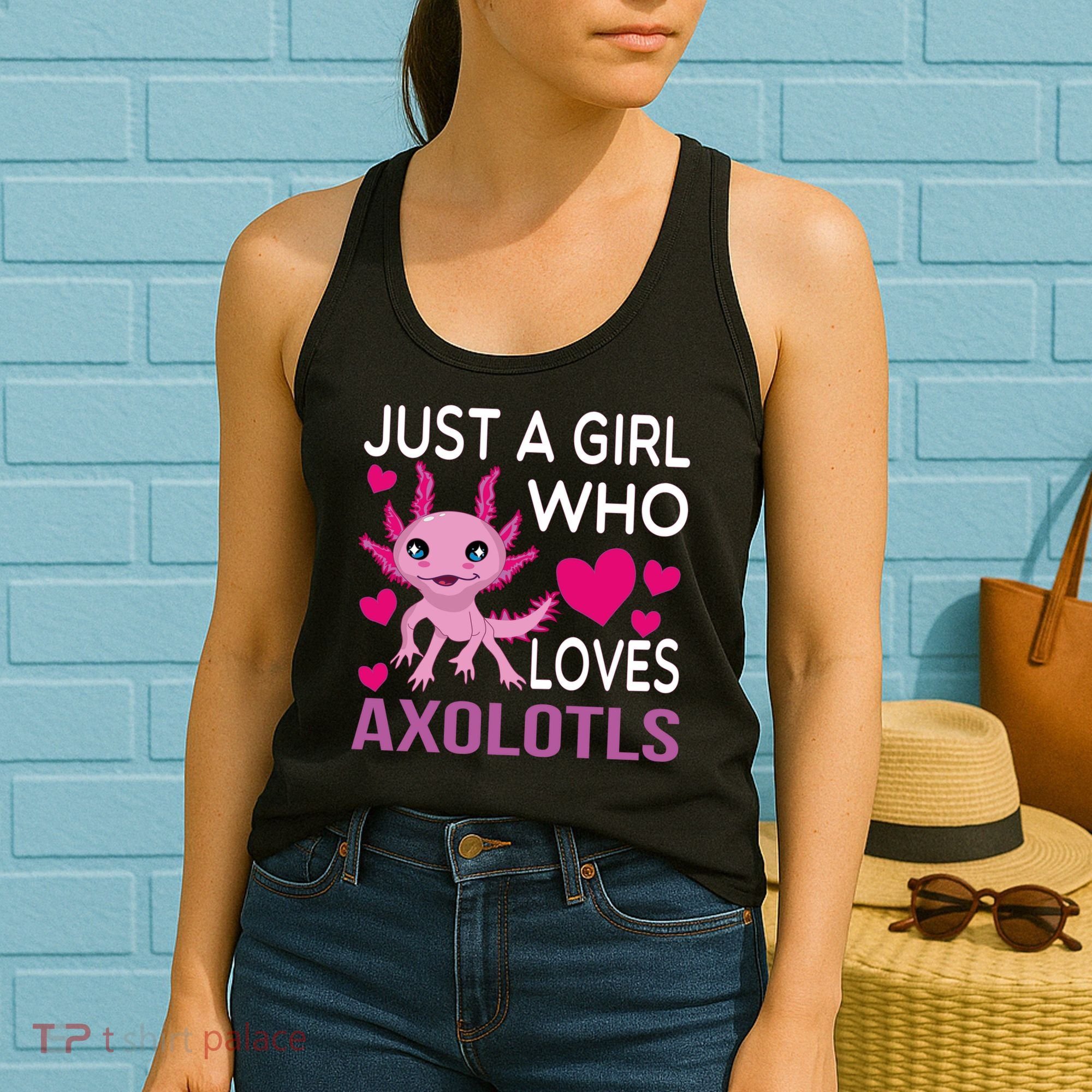 Just A Girl Who Loves Axolotls Women's Tank Top