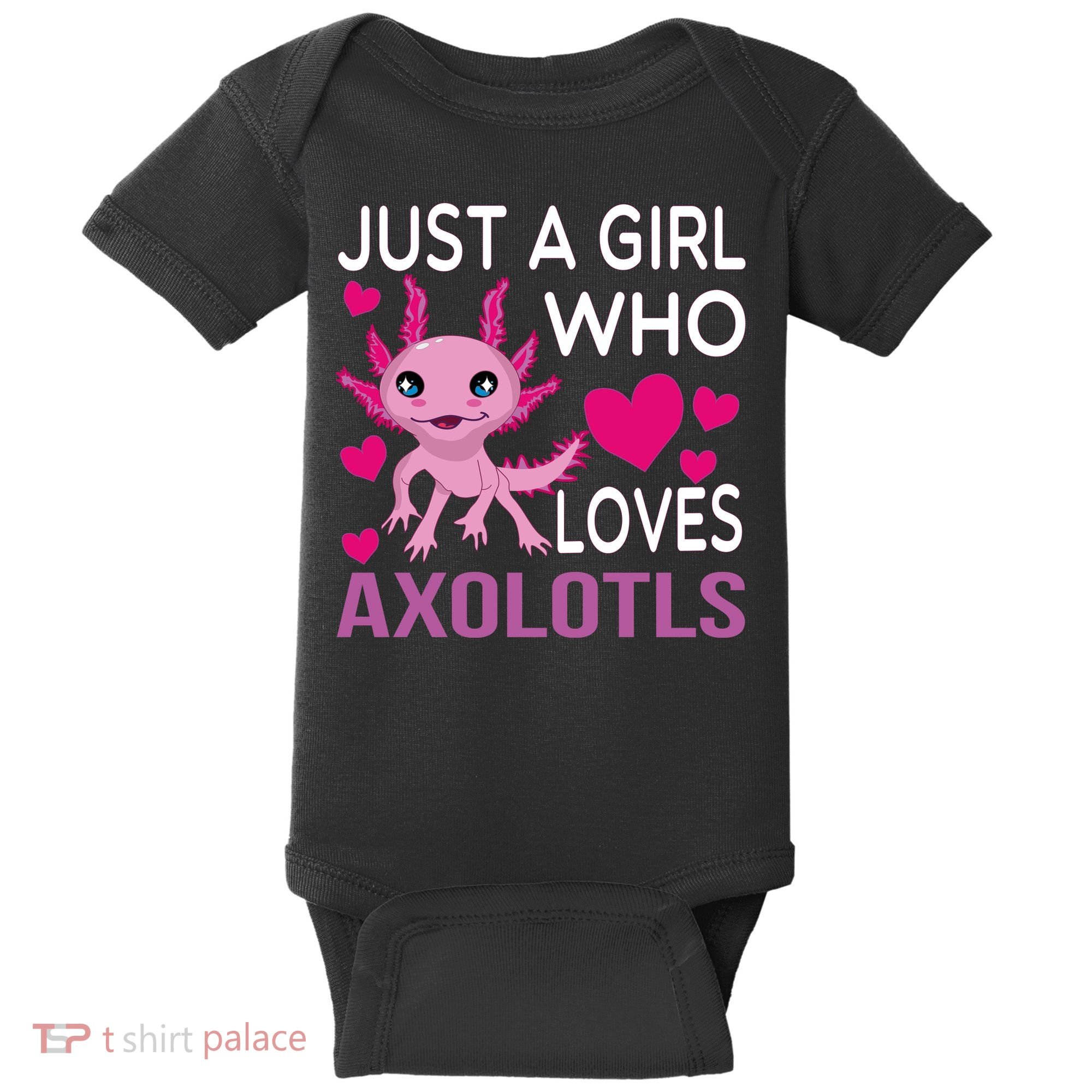 Just A Girl Who Loves Axolotls Baby Bodysuit