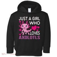 Just A Girl Who Loves Axolotls Toddler Hoodie thumb 0