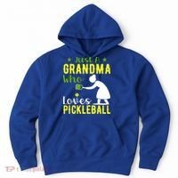 Just A Grandma Who Loves Pickleball Paddle Gift Hoodie thumb 0