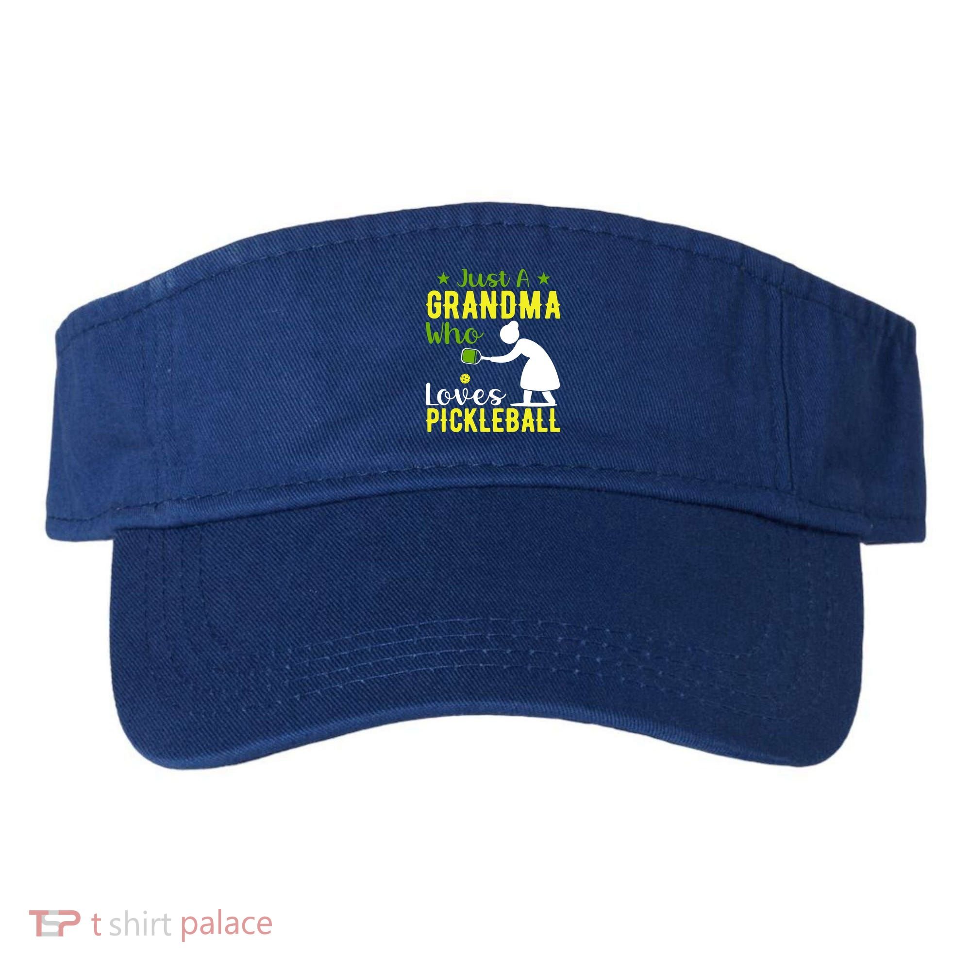 Just A Grandma Who Loves Pickleball Paddle Gift Visor