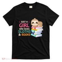 Just A Girl Who Loves Sloths And Books Sloth T-Shirt thumb 0