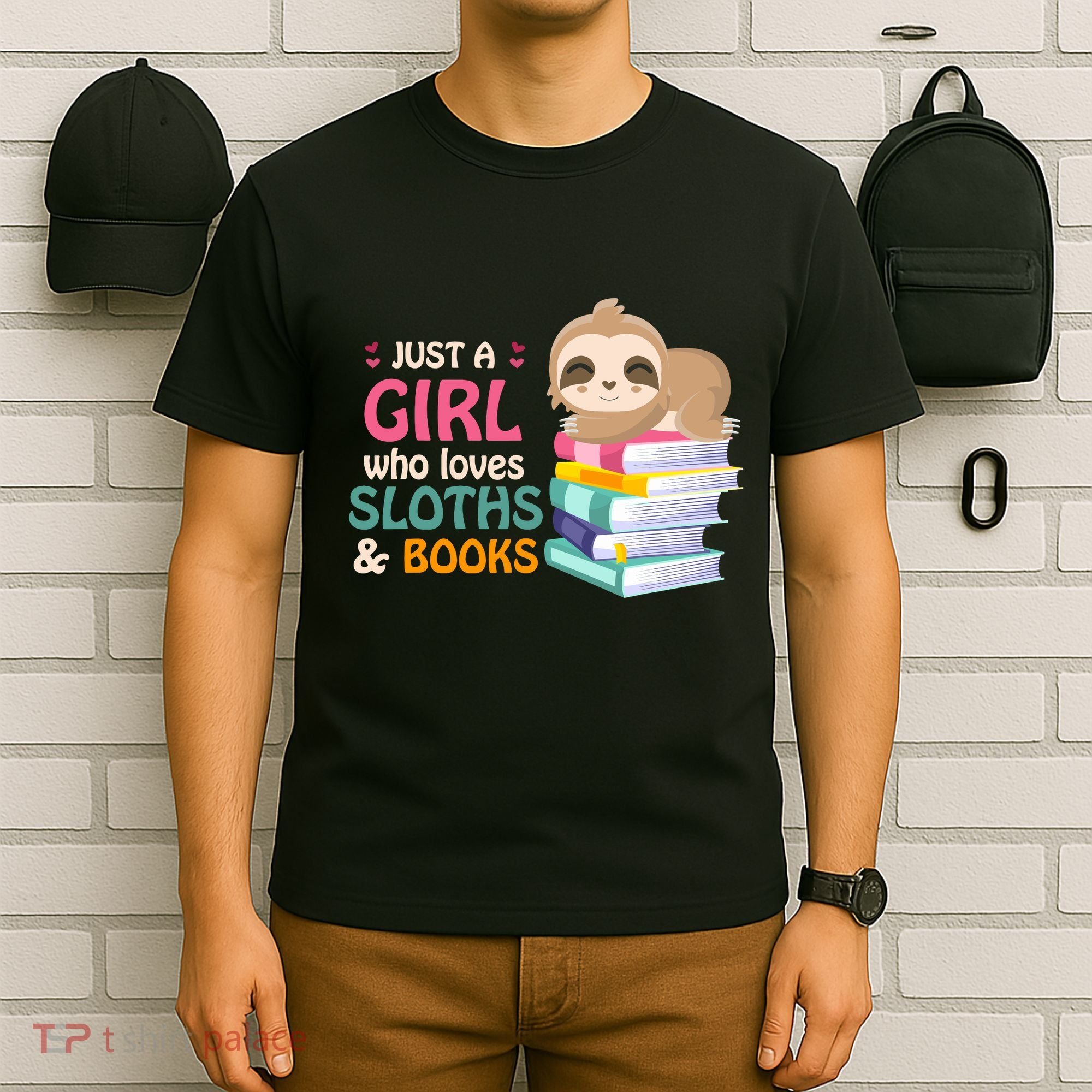 Just A Girl Who Loves Sloths And Books Sloth T-Shirt