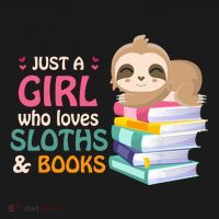 Just A Girl Who Loves Sloths And Books Sloth T-Shirt thumb 7