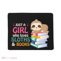 Just A Girl Who Loves Sloths And Books Sloth Mousepad thumb 0