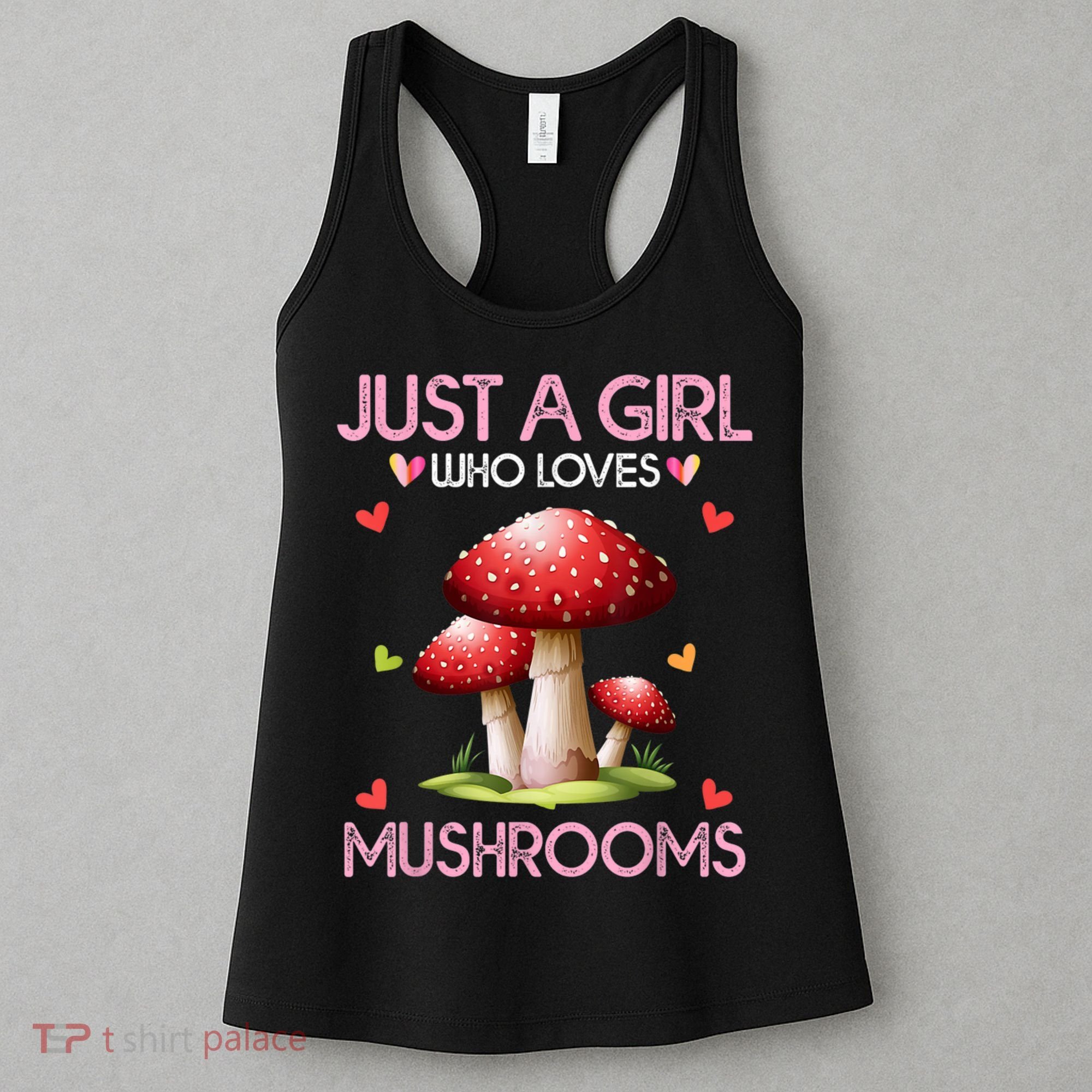 Just A Girl Who Loves Mushroom Hunting Women's Tank Top