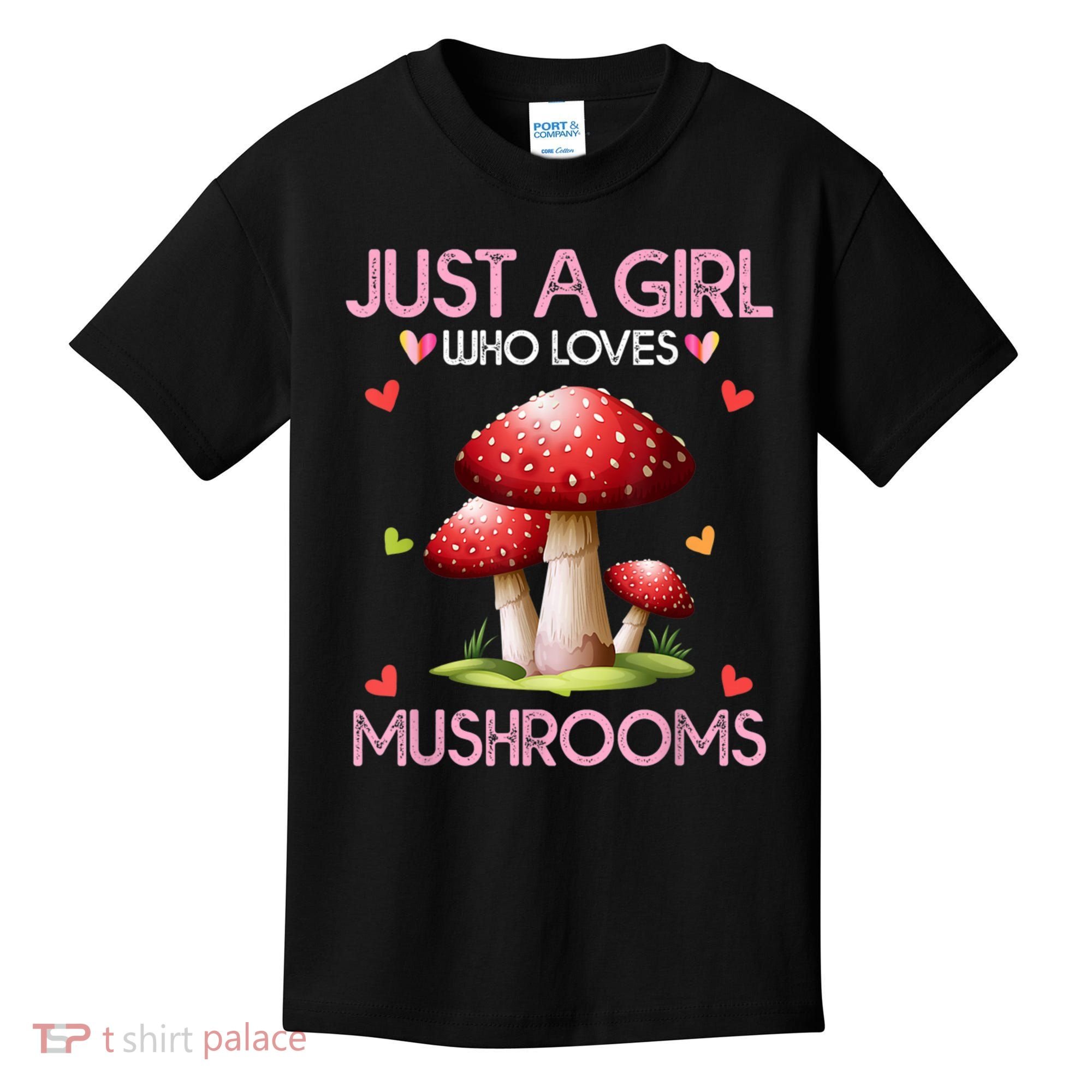 Just A Girl Who Loves Mushroom Hunting Kids T-Shirt