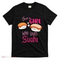 Just A Girl Who Loves Sushi T-Shirt thumb 0