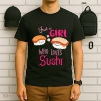 Just A Girl Who Loves Sushi T-Shirt thumb 6