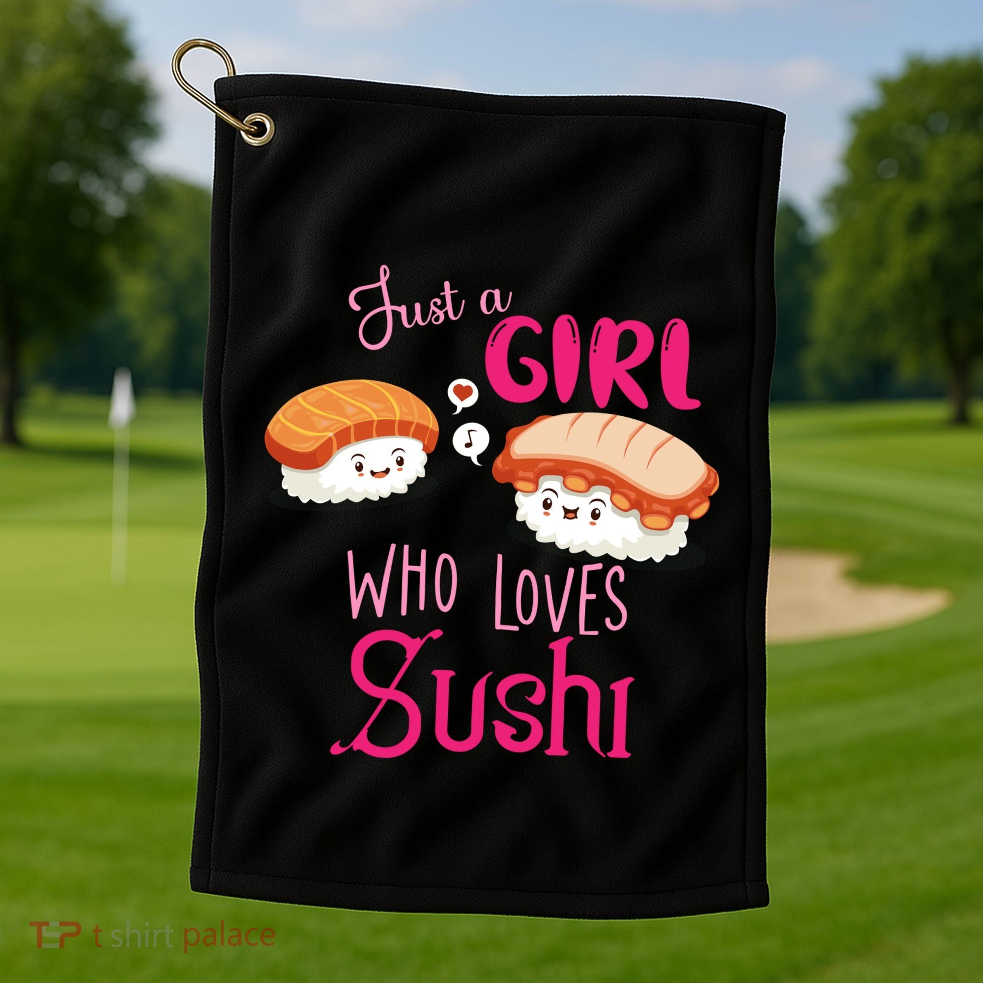 Just A Girl Who Loves Sushi Golf Towel