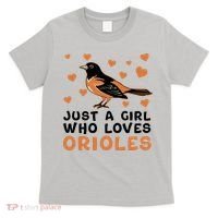 Just A Girl Who Loves Orioles Birds Oriole Lovers T-Shirt thumb 0