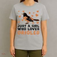 Just A Girl Who Loves Orioles Birds Oriole Lovers T-Shirt thumb 4