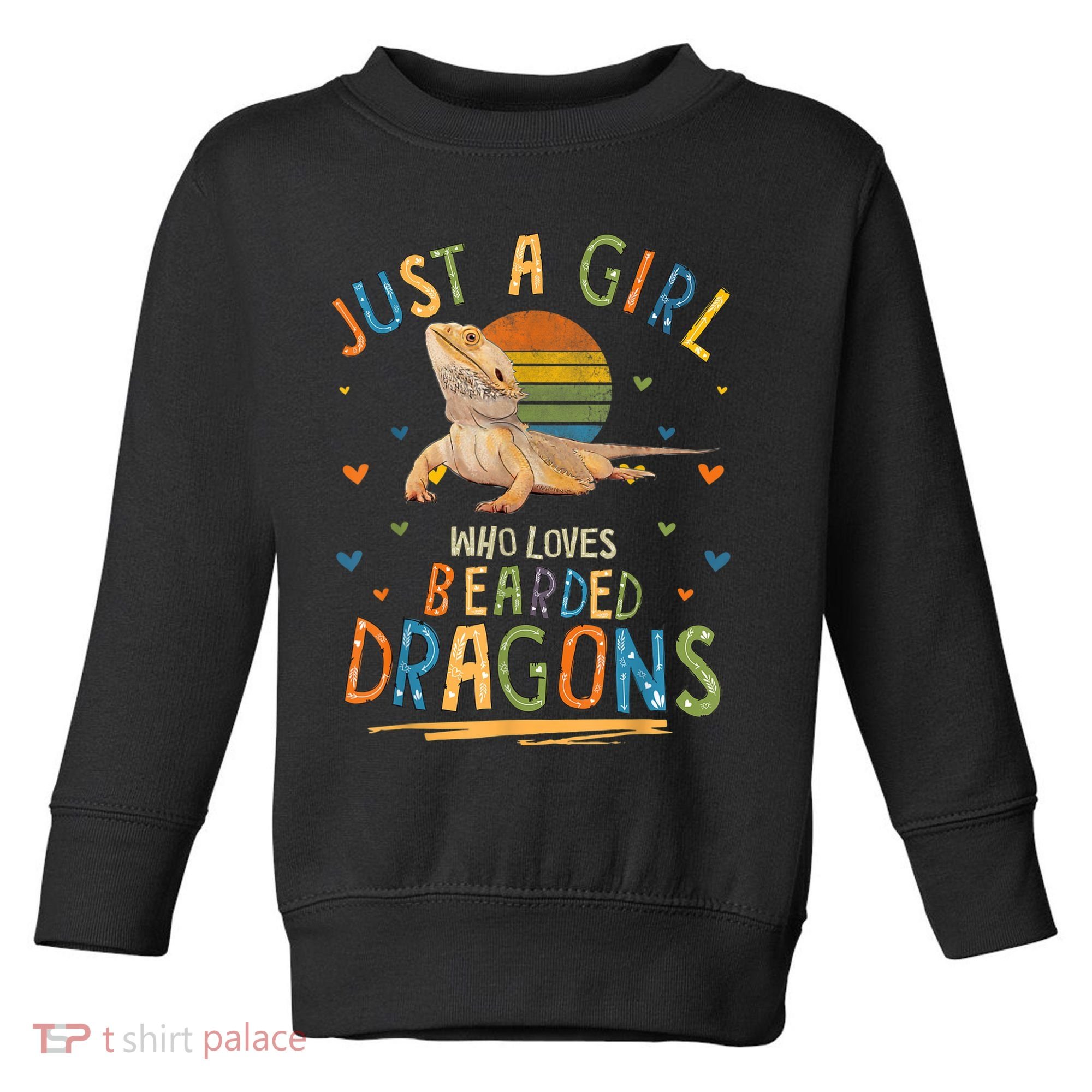 Just A Girl Who Loves Bearded Dragons Toddler Sweatshirt