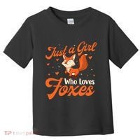 Just A Girl Who Loves Foxes Fox Lover Zookeeper Toddler T-Shirt thumb 0