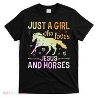 Just A Girl Who Loves Jesus And Horses T-Shirt thumb 0