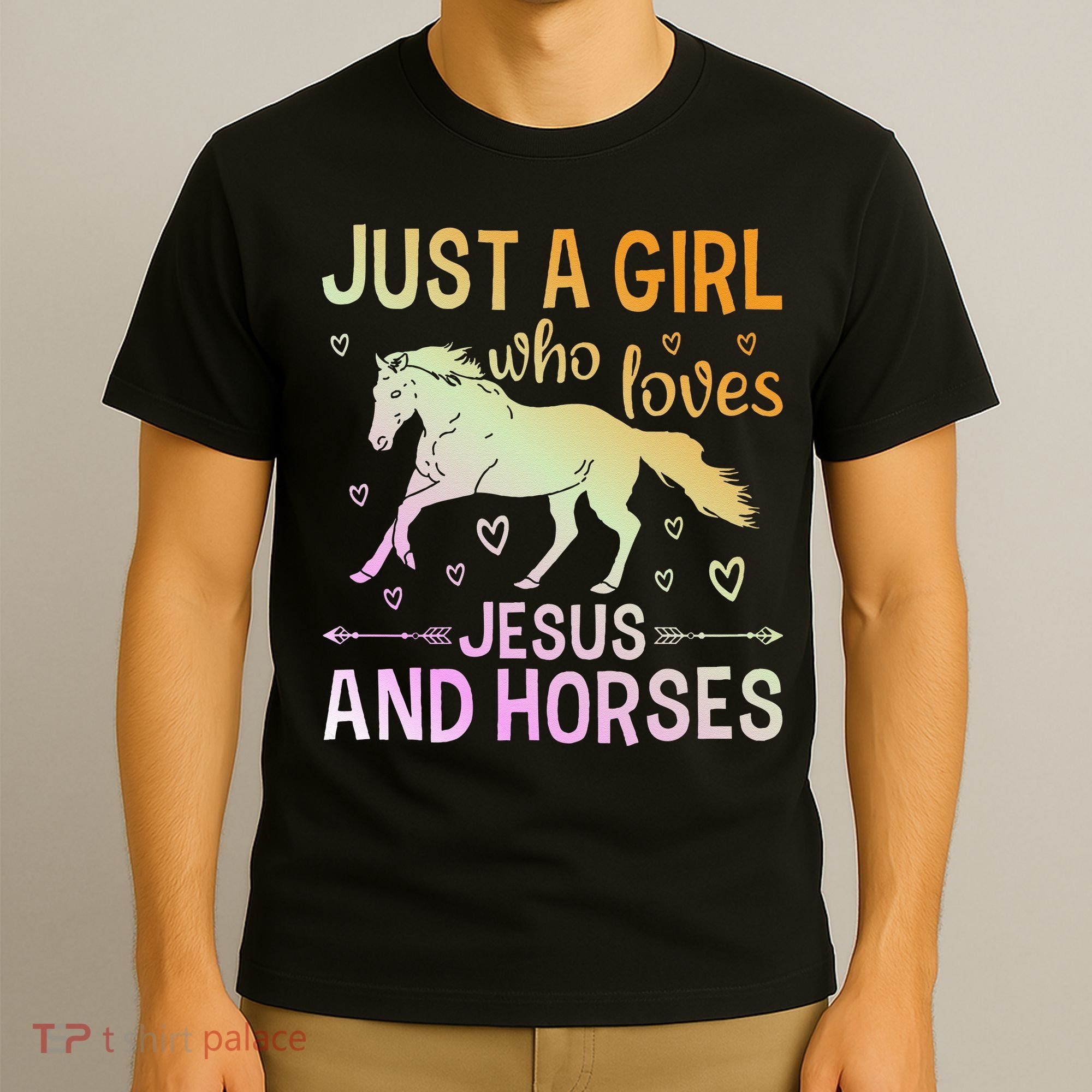Just A Girl Who Loves Jesus And Horses T-Shirt