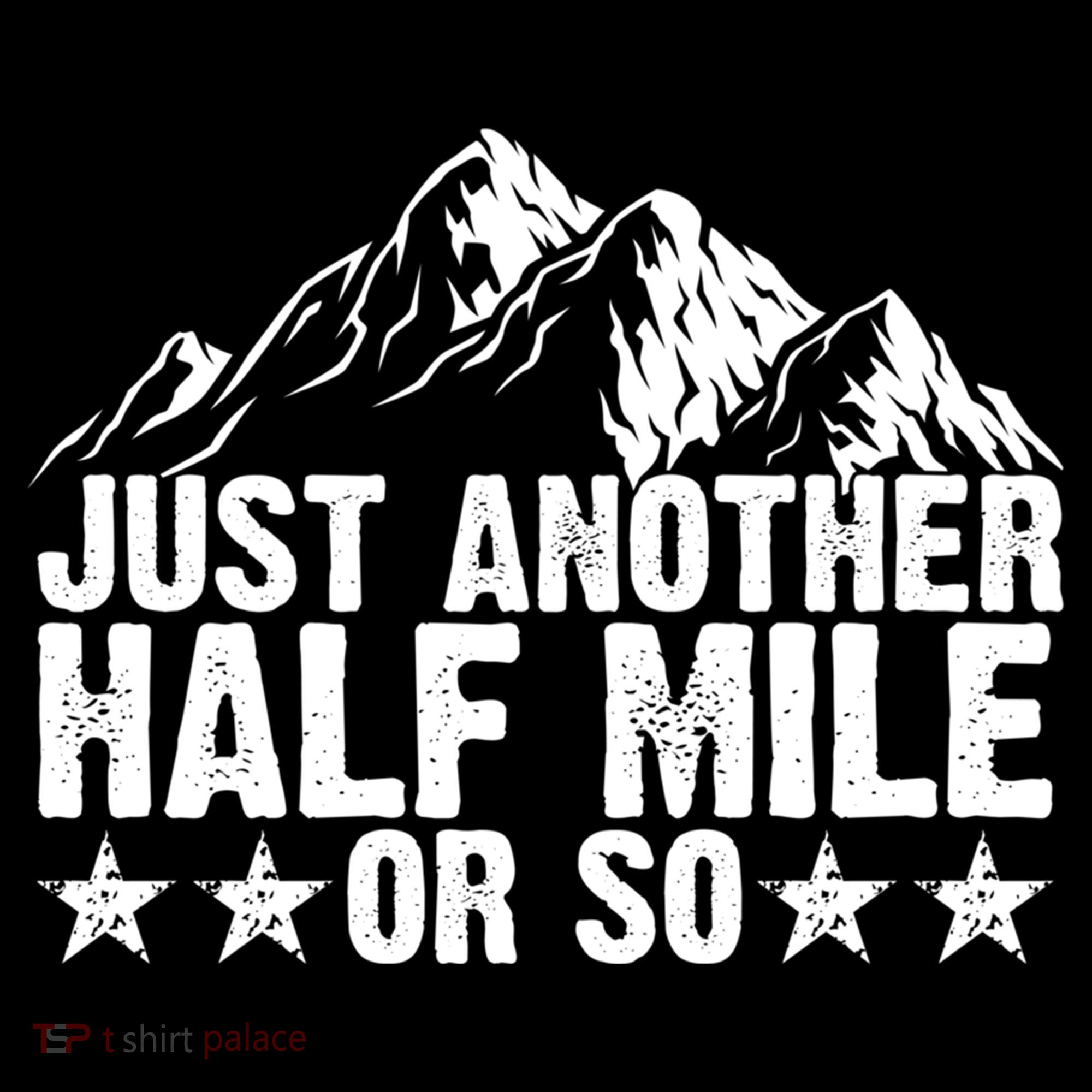 Just Another Half Mile Or So Funny Hiking Gift Women's Hoodie