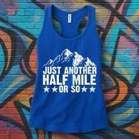 Just Another Half Mile Or So Funny Hiking Gift Women's Tank Top thumb 3
