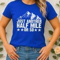 Just Another Half Mile Or So Funny Hiking Gift Women's T-Shirt thumb 2