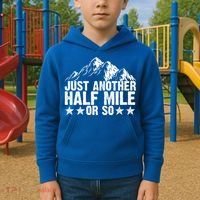 Just Another Half Mile Or So Funny Hiking Gift Kids Hoodie thumb 2