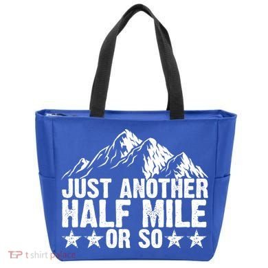 Just Another Half Mile Or So Funny Hiking Gift Tote Bag