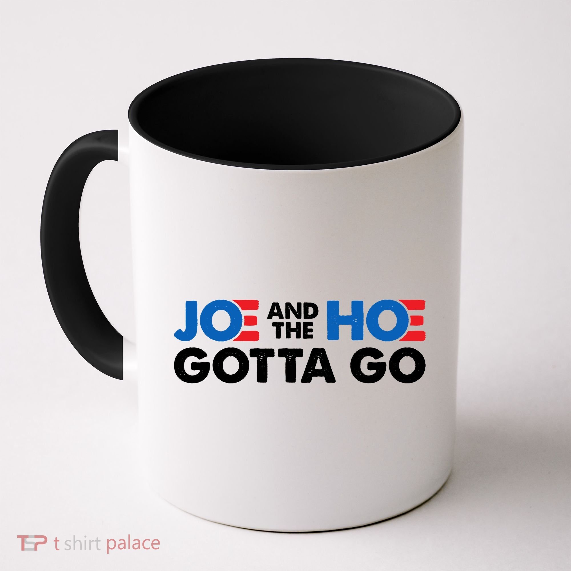 Joe And Hoe Gotta Go Coffee Mug
