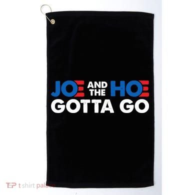 Joe And Hoe Gotta Go Golf Towel