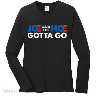 Joe And Hoe Gotta Go Women's Long Sleeve Shirt