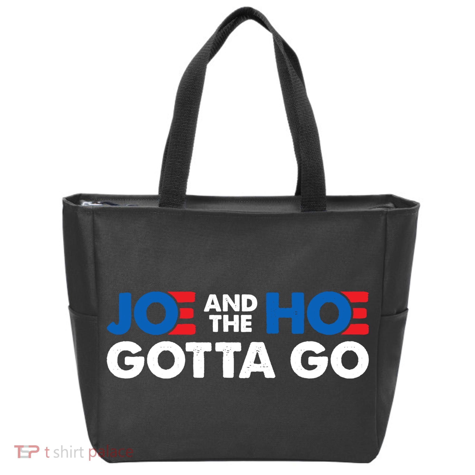 Joe And Hoe Gotta Go Tote Bag